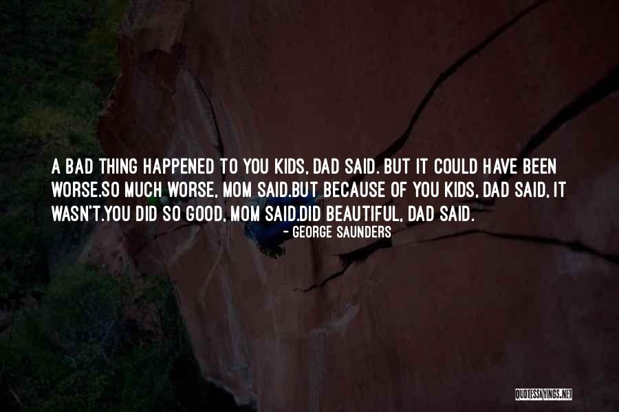 Preshie Quotes By George Saunders Preshie Quotes By George Saunders