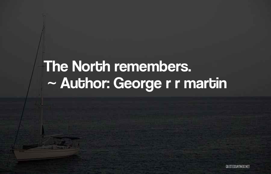 Preshitha Quotes By George R R Martin