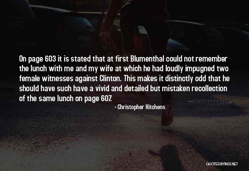 Presidency Of Bill Clinton Quotes By Christopher Hitchens Presidency Of Bill Clinton Quotes By Christopher Hitchens