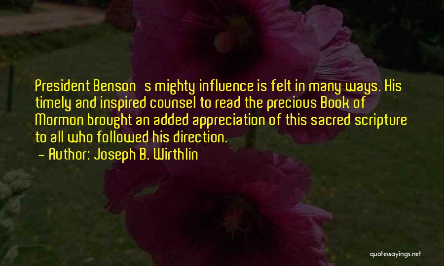President Benson Quotes By Joseph B. Wirthlin