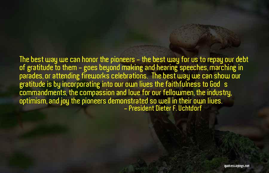 President Dieter F. Uchtdorf Quotes 808752