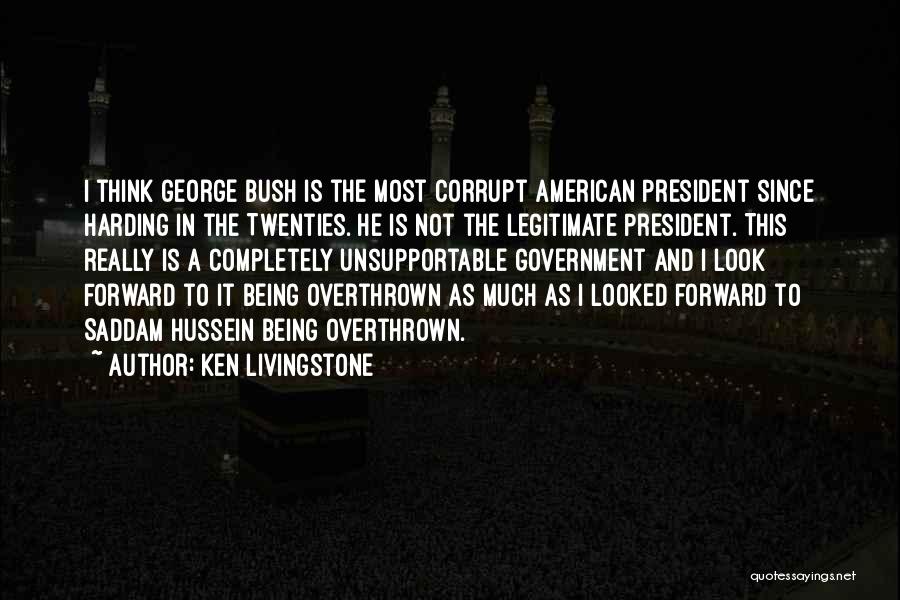 President George W Bush 9/11 Quotes By Ken Livingstone