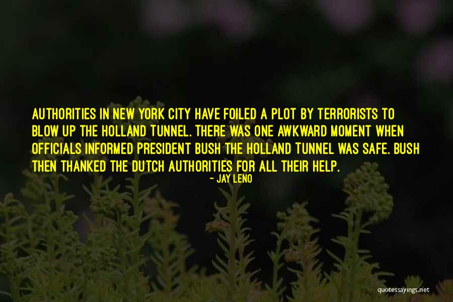 President Holland Quotes By Jay Leno