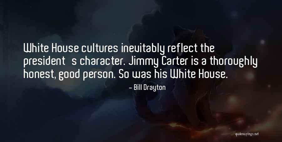 President Jimmy Carter Quotes By Bill Drayton President Jimmy Carter Quotes By Bill Drayton