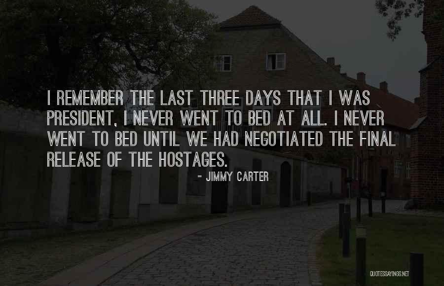 President Jimmy Carter Quotes By Jimmy Carter President Jimmy Carter Quotes By Jimmy Carter