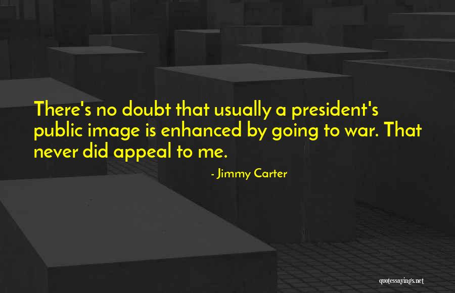 President Jimmy Carter Quotes By Jimmy Carter President Jimmy Carter Quotes By Jimmy Carter
