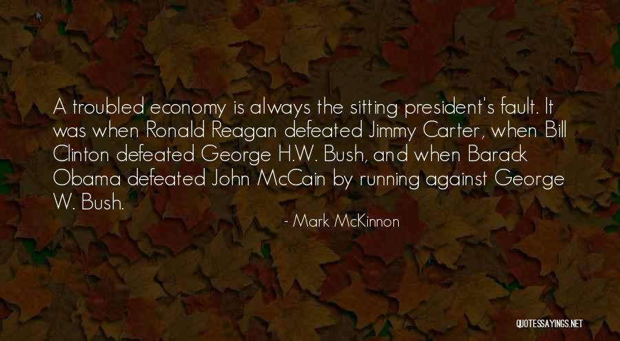 President Jimmy Carter Quotes By Mark McKinnon President Jimmy Carter Quotes By Mark McKinnon
