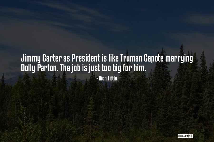 President Jimmy Carter Quotes By Rich Little President Jimmy Carter Quotes By Rich Little