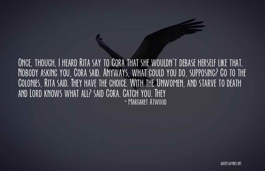 President John Tyler Quotes By Margaret Atwood President John Tyler Quotes By Margaret Atwood