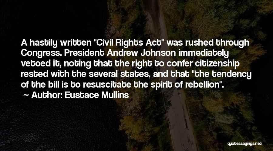 President Johnson Quotes By Eustace Mullins