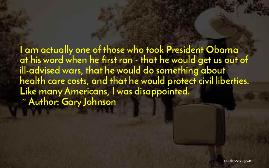 President Johnson Quotes By Gary Johnson