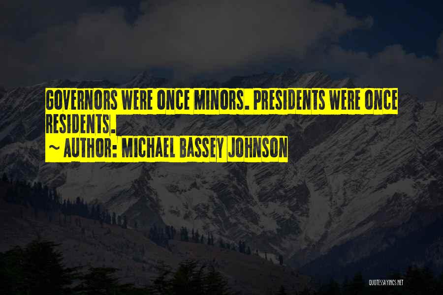 President Johnson Quotes By Michael Bassey Johnson