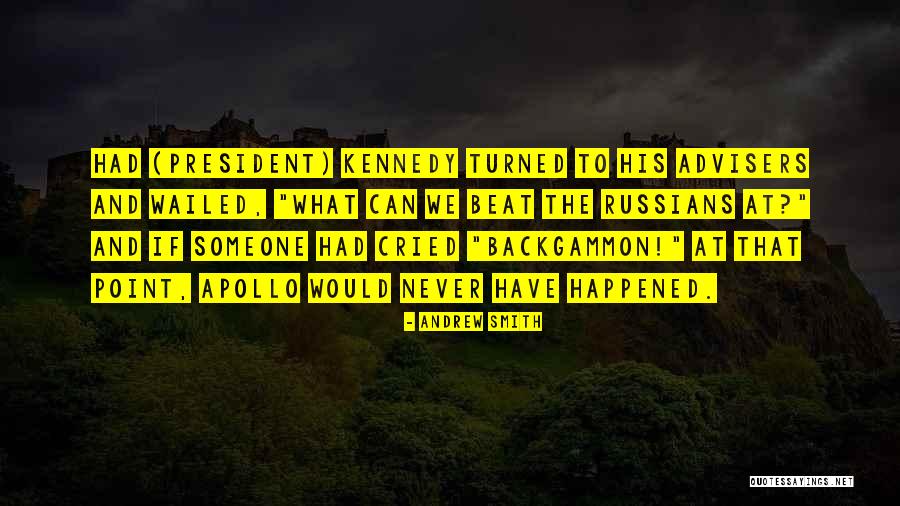 President Kennedy Best Quotes By Andrew Smith President Kennedy Best Quotes By Andrew Smith