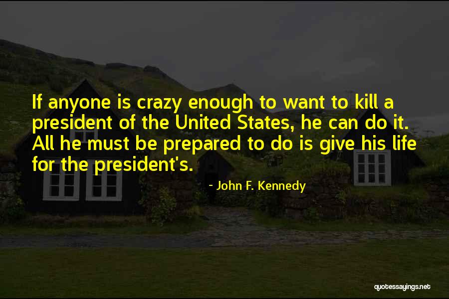 President Kennedy Best Quotes By John F. Kennedy President Kennedy Best Quotes By John F. Kennedy