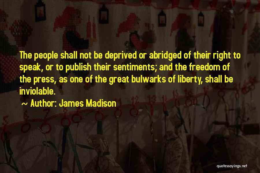 President Madison Quotes By James Madison