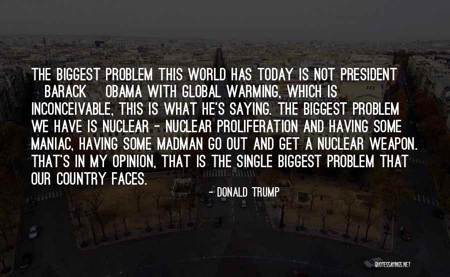 President Obama Global Warming Quotes By Donald Trump President Obama Global Warming Quotes By Donald Trump