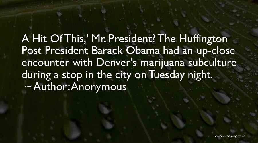 President Obama Quotes By Anonymous