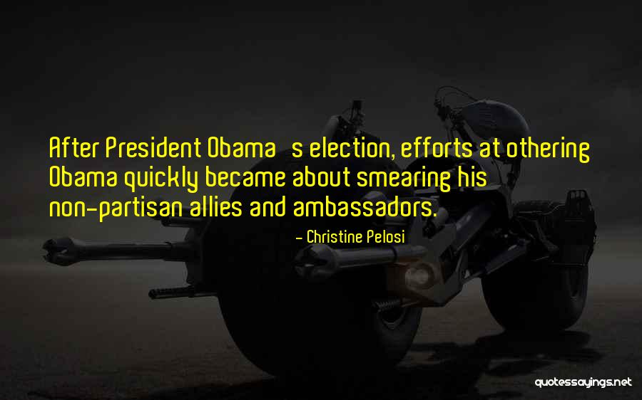 President Obama Quotes By Christine Pelosi