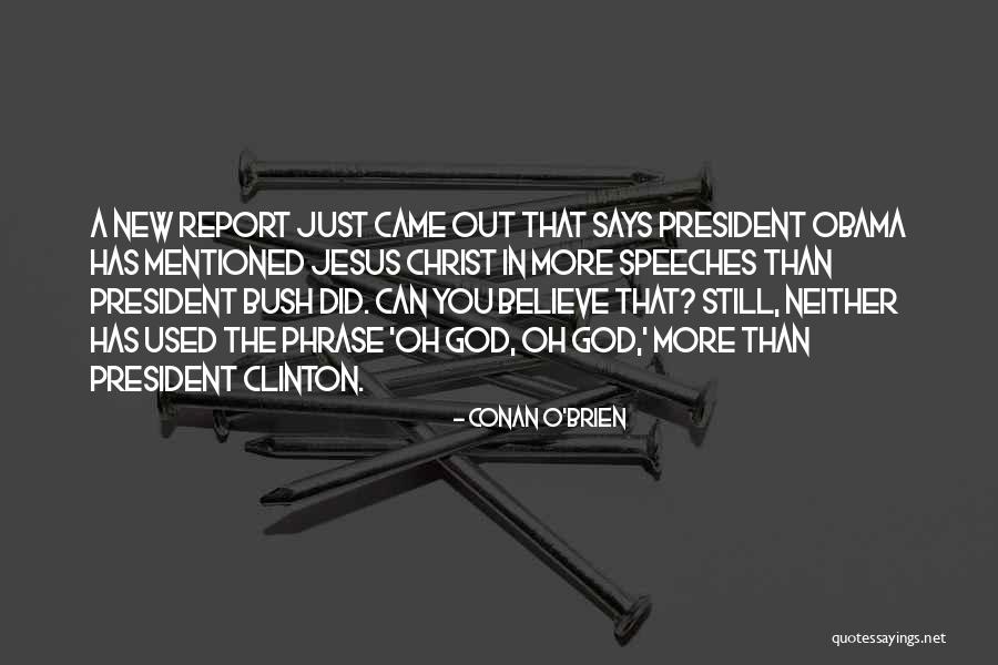 President Obama Quotes By Conan O'Brien