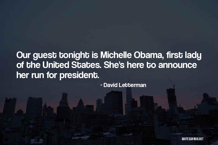 President Obama Quotes By David Letterman