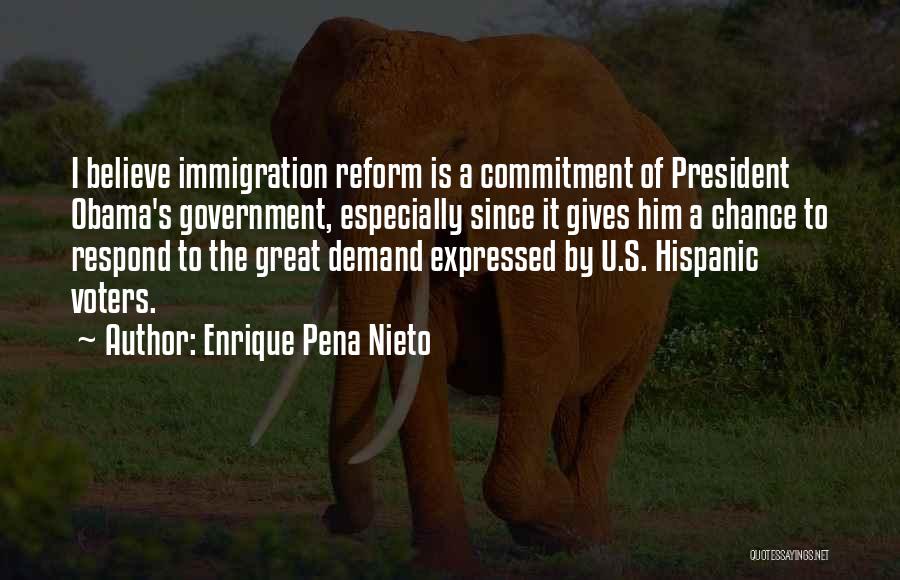 President Obama Quotes By Enrique Pena Nieto
