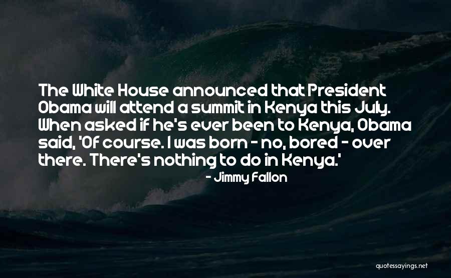 President Obama Quotes By Jimmy Fallon President Obama Quotes By Jimmy Fallon