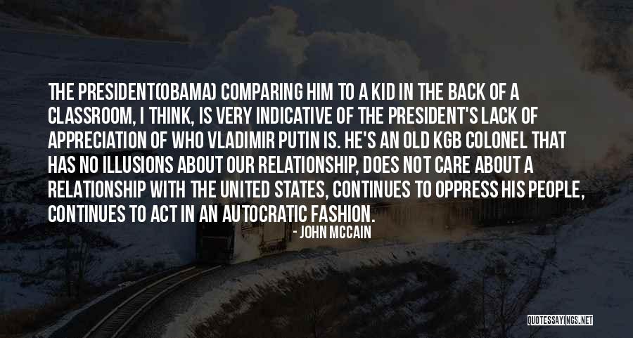 President Obama Quotes By John McCain President Obama Quotes By John McCain