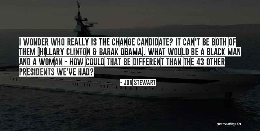 President Obama Quotes By Jon Stewart President Obama Quotes By Jon Stewart