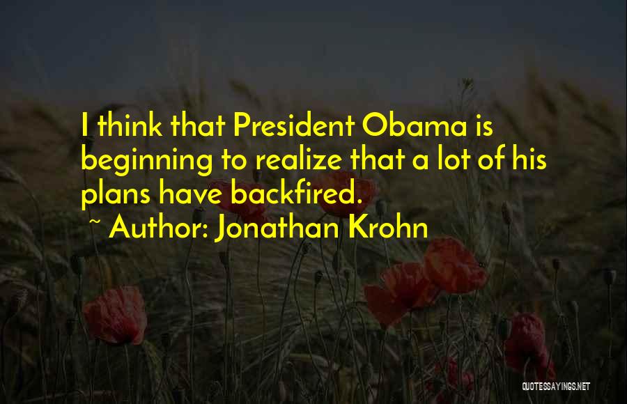 President Obama Quotes By Jonathan Krohn