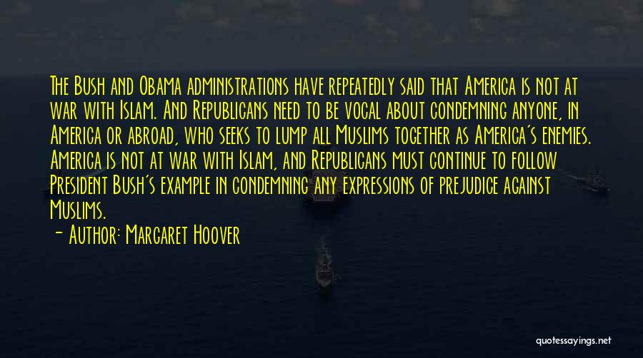President Obama Quotes By Margaret Hoover