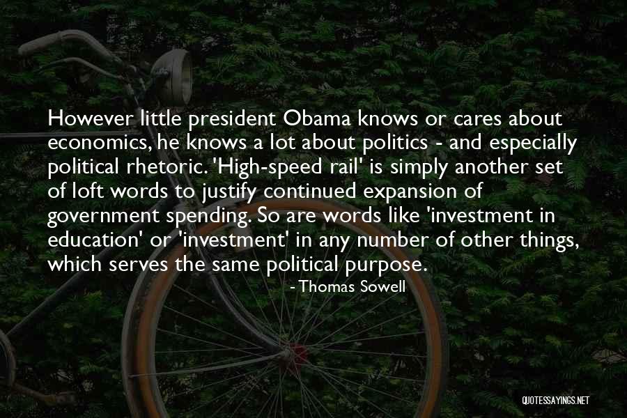 President Obama Quotes By Thomas Sowell