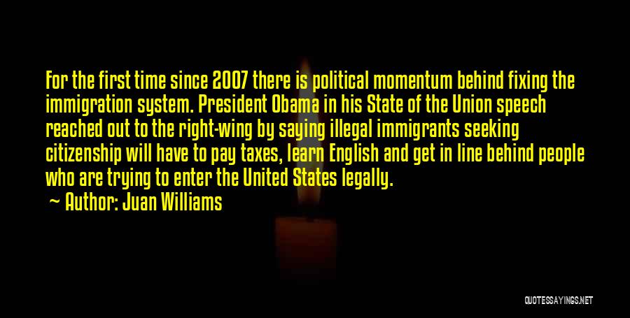 President Obama State Of The Union Quotes By Juan Williams