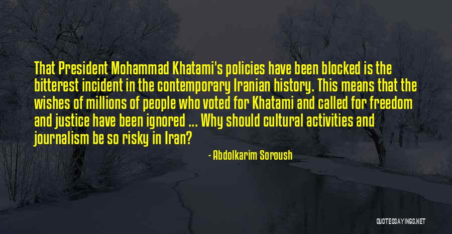 President Of Iran Quotes By Abdolkarim Soroush President Of Iran Quotes By Abdolkarim Soroush