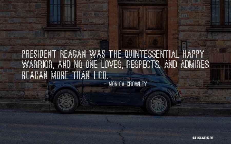 President Quotes By Monica Crowley President Quotes By Monica Crowley