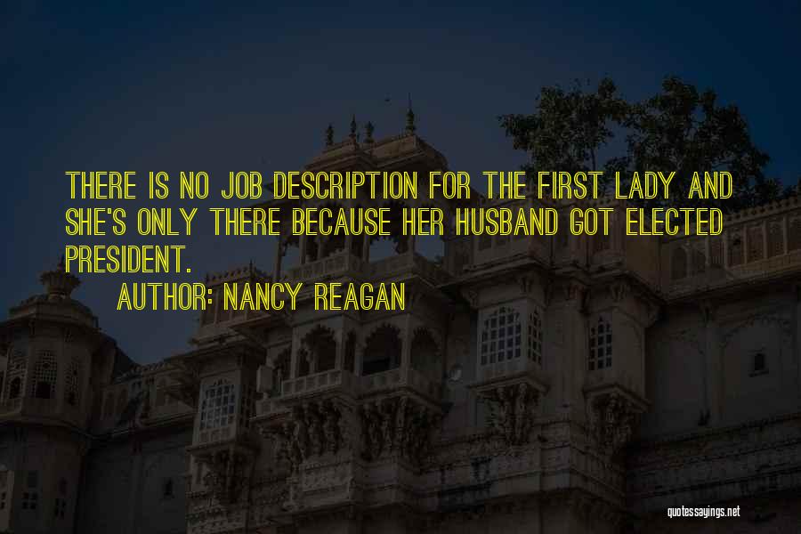 President Reagan Best Quotes By Nancy Reagan