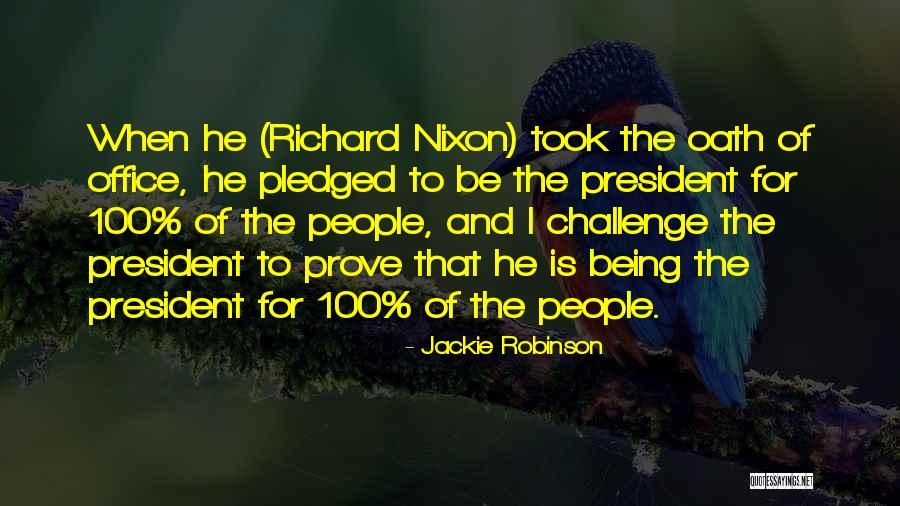 President Richard Nixon Quotes By Jackie Robinson President Richard Nixon Quotes By Jackie Robinson