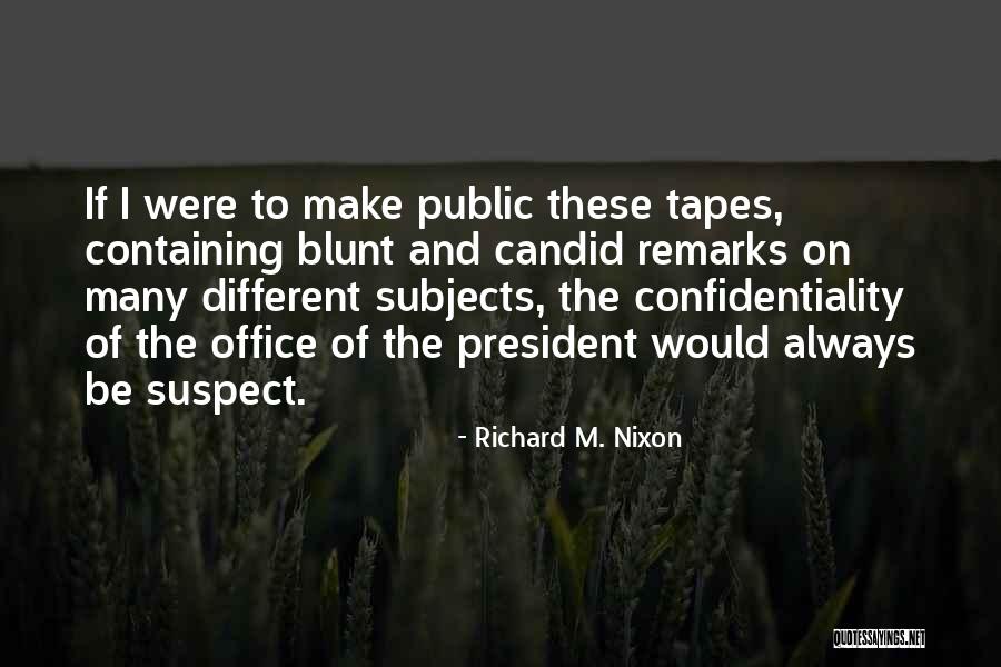 President Richard Nixon Quotes By Richard M. Nixon President Richard Nixon Quotes By Richard M. Nixon