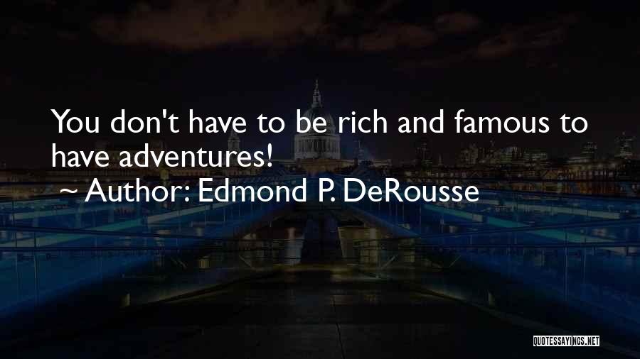 President Sata Quotes By Edmond P. DeRousse