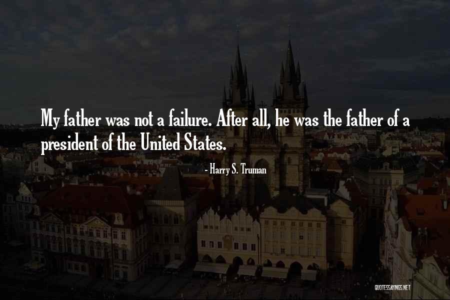 President Truman Quotes By Harry S. Truman President Truman Quotes By Harry S. Truman