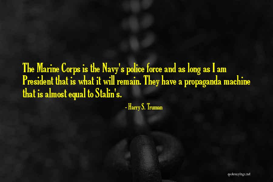 President Truman Quotes By Harry S. Truman President Truman Quotes By Harry S. Truman