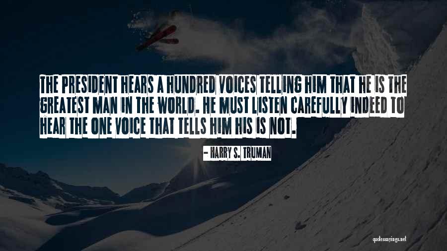 President Truman Quotes By Harry S. Truman President Truman Quotes By Harry S. Truman