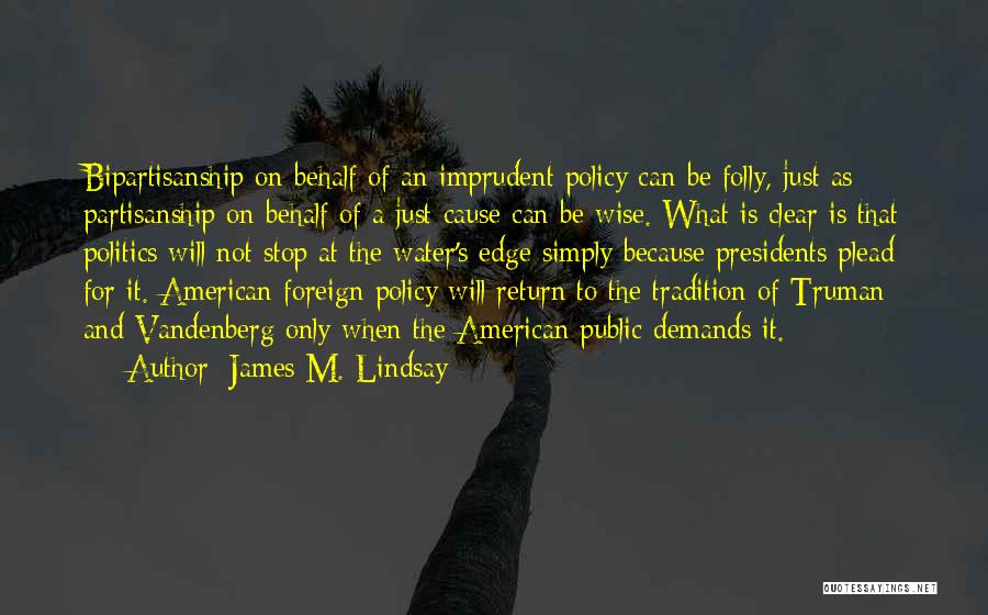 President Truman Quotes By James M. Lindsay
