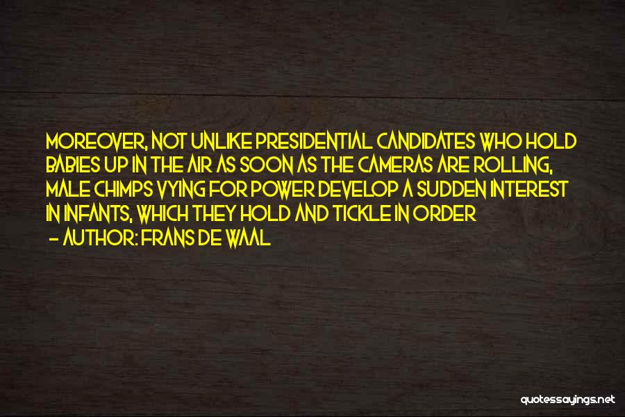 Presidential Candidates Quotes By Frans De Waal