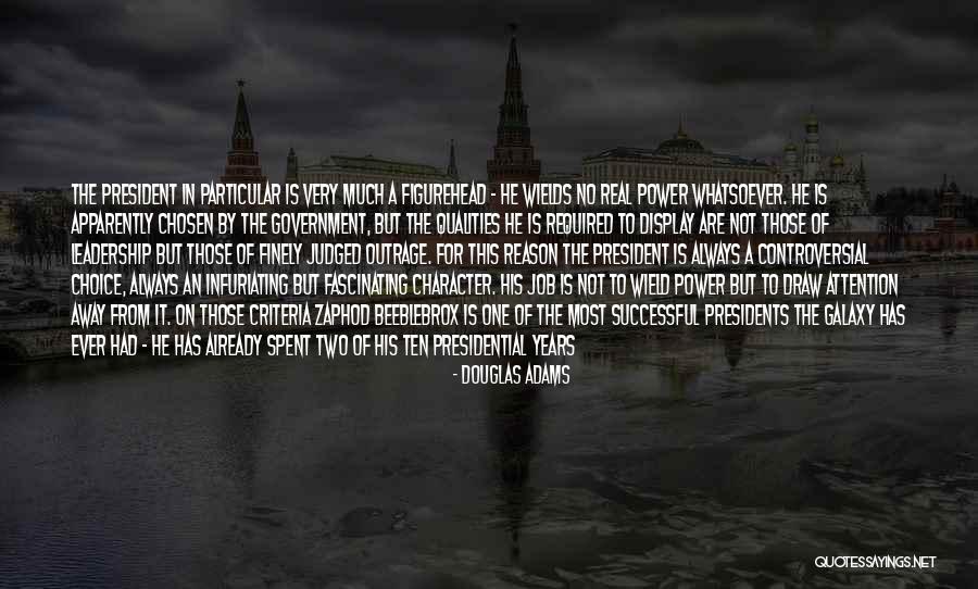 Presidential Government Quotes By Douglas Adams Presidential Government Quotes By Douglas Adams