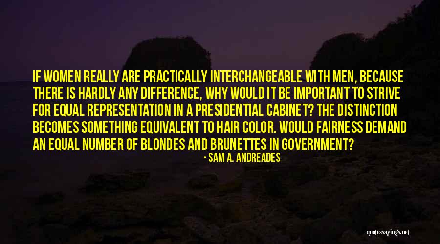 Presidential Government Quotes By Sam A. Andreades Presidential Government Quotes By Sam A. Andreades
