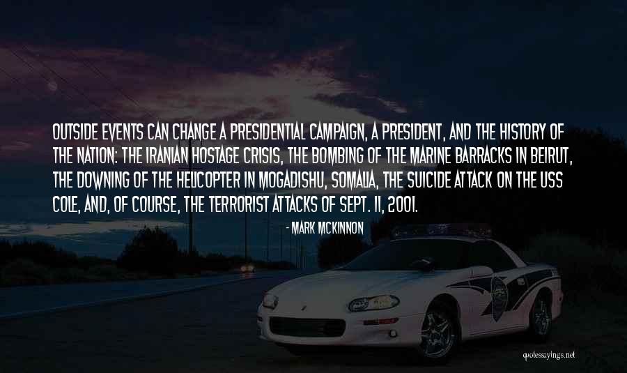 Presidential History Quotes By Mark McKinnon Presidential History Quotes By Mark McKinnon