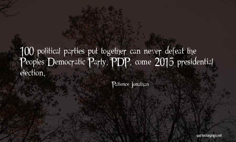 Presidential Political Quotes By Patience Jonathan Presidential Political Quotes By Patience Jonathan