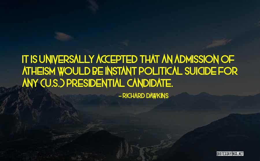 Presidential Political Quotes By Richard Dawkins Presidential Political Quotes By Richard Dawkins