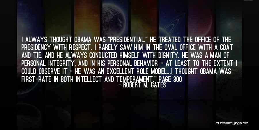 Presidential Political Quotes By Robert M. Gates Presidential Political Quotes By Robert M. Gates