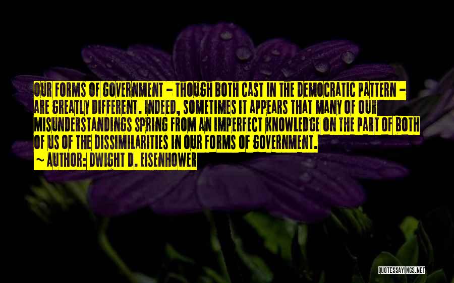 Presidential Quotes By Dwight D. Eisenhower